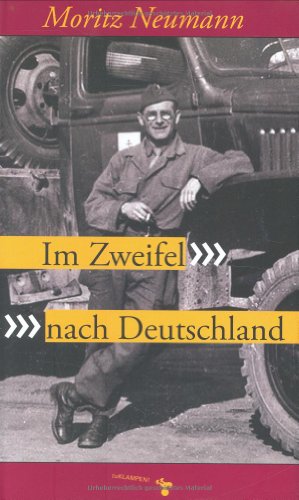 Stock image for Im Zweifel nach Deutschland: Geschichte einer Flucht und Rückkehr for sale by WorldofBooks