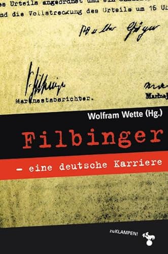 9783934920743: Filbinger - eine deutsche Karriere