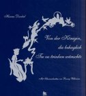 Beispielbild fr Von der Knigin, die behaglich Tee zu trinken wnschte. Mit Scherenschnitten von Ronny Willersinn. 1. Auflage. zum Verkauf von Antiquariat Renate Wolf-Kurz M.A.