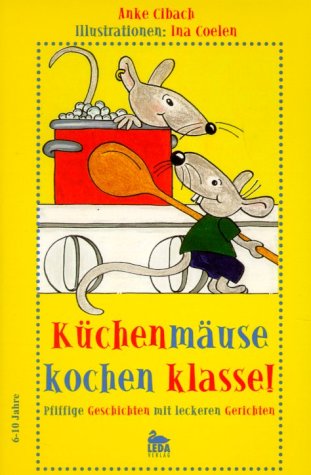 Stock image for Kchenmuse kochen klasse! for sale by Leserstrahl  (Preise inkl. MwSt.)
