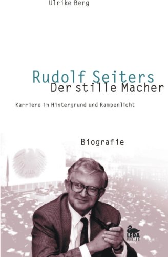 Beispielbild fr Rudolf Seiters - Der stille Macher. zum Verkauf von WorldofBooks