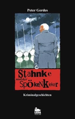 9783934927407: Stahnke und der Spkenkieker.