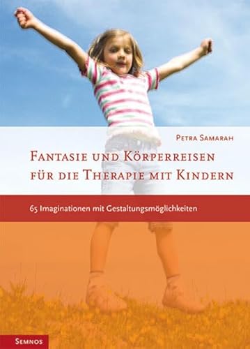 Stock image for Fantasie- und Krperreisen mit Kindern for sale by medimops