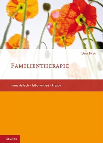 Beispielbild fr Familientherapie humanistisch-leiborientiert-kreativ zum Verkauf von medimops