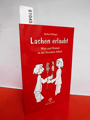 Beispielbild fr Lachen erlaubt: Witz und Humor in der Sozialen Arbeit zum Verkauf von medimops