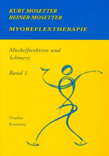 Beispielbild fr Myoreflextherapie. Muskelfunktion und Schmerz zum Verkauf von medimops