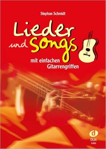 Imagen de archivo de Lieder + Songs mit einfachen Gitarrengriffen a la venta por CONTINUO Noten-Buch-Versand