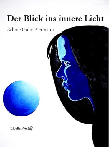 Beispielbild fr Der Blick ins innere Licht: Ein psychologischer und philosophischer Leitfaden der Esoterik zum Verkauf von medimops