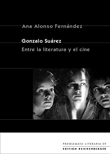 Gonzalo Suarez: entre la literatura y el cine.