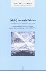 9783935025287: Nicht normale Fahrten: Faszination eines modernen Narrationstyps: 6