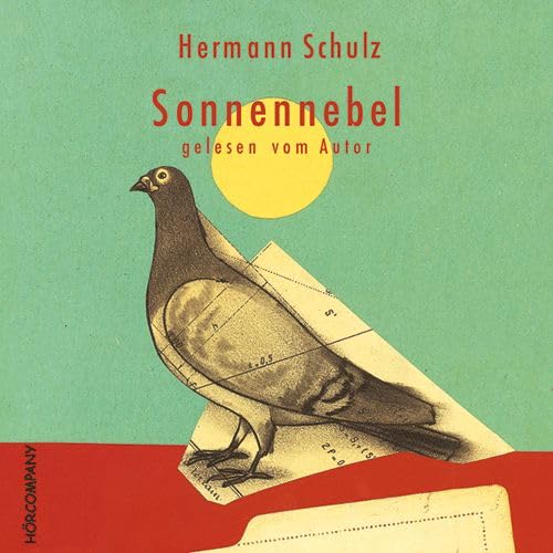 9783935036122: Sonnennebel: Adoleszenzgeschichte im Ruhrpoot in den 50-er Jahren, Sprecher: Hermann Schulz, 3 CDs ca. 210 Min.