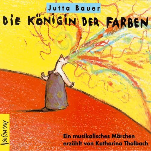Stock image for Die Knigin der Farben. Ein musikalisches Mrchen. CD for sale by medimops
