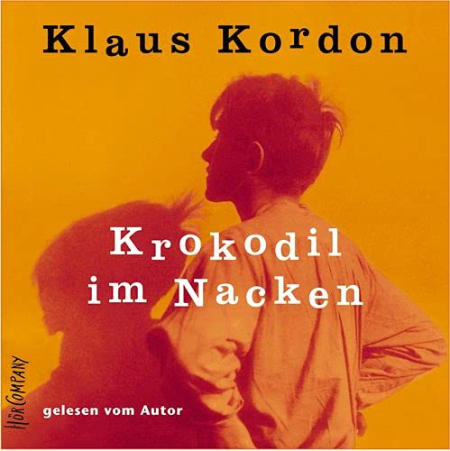Stock image for Krokodil im Nacken. 6 CDs. Autorenlesung. Fr Jugendliche und Erwachsene for sale by medimops