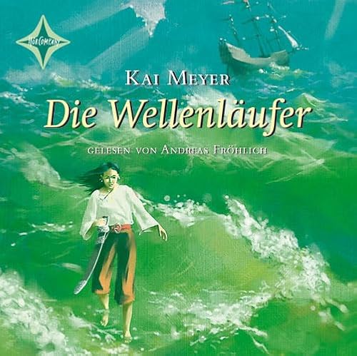 Beispielbild fr Die Wellenlufer: Sprecher: Andreas Frhlich. Auftakt der neuen Kai Meyer-Trilogie. 5 CDs Multibox. 6 Std. 12 Min.: Auftakt der Wellenlufer-Trilogie zum Verkauf von medimops