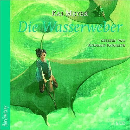 Beispielbild fr Die Wasserweber: Sprecher: Andreas Frhlich. 3. Folge der Trilogie. 6 CDs Multibox 7 Std. 45 Min.: 3. Folge der Wellenlufer-Trilogie zum Verkauf von medimops