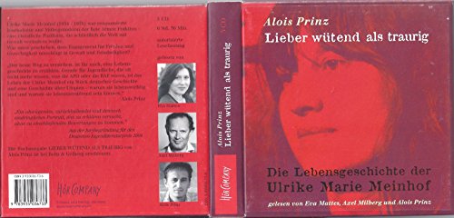 Lieber wütend als traurig: Sprecher: Eva Mattes, Alois Prinz, Axel Milberg. 5 CDs in Box, 6 Std. 20 Min. - Prinz, Alois