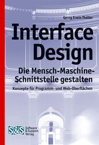 9783935042239: Interface Design. Die Mensch-Maschine-Schnittstelle gestalten.