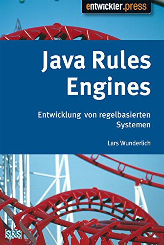 9783935042758: Java Rules Engines. Entwicklung von regelbasierten Systemen