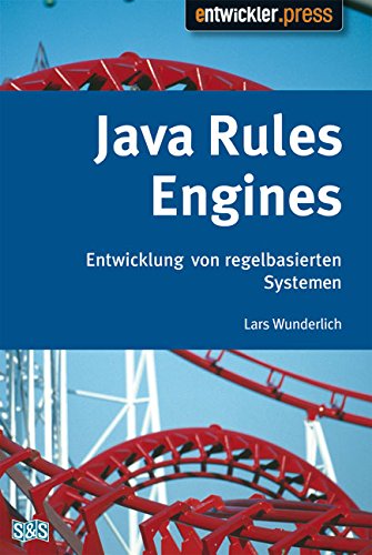 Imagen de archivo de Java Rules Engines. Entwicklung von regelbasierten Systemen a la venta por medimops
