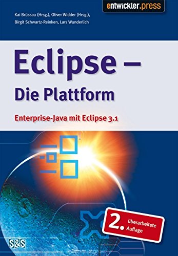 9783935042826: Eclipse - Die Plattform. Enterprise-Java mit Eclipse 3.1;