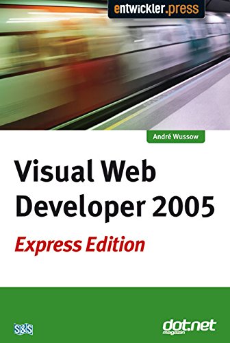 Imagen de archivo de Visual Web Developer 2005 Express Edition a la venta por Leserstrahl  (Preise inkl. MwSt.)