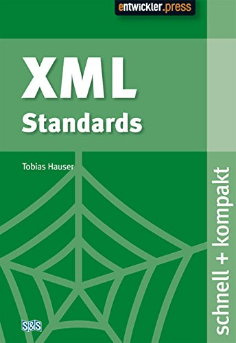 Imagen de archivo de XML Standards. schnell + kompakt a la venta por Versandantiquariat Felix Mcke