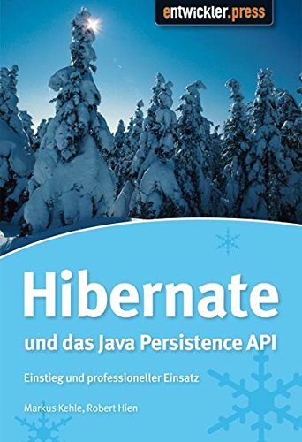 Beispielbild fr Hibernate und die Java Persistence API zum Verkauf von medimops