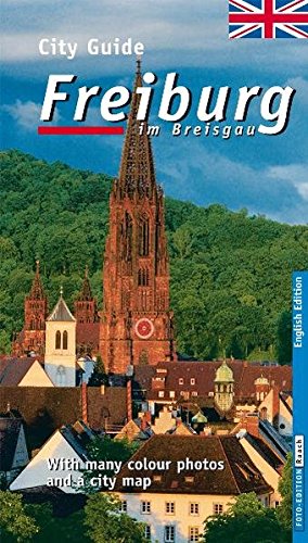 Beispielbild fr FREIBURG IM BREISGAU: City Guide, English Edition, Stadtfhrer, englische Ausgabe zum Verkauf von medimops