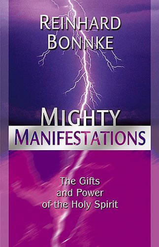 Beispielbild fr Mighty Manifestations: The Gifts and Power of the Holy Spirit zum Verkauf von BooksRun