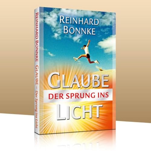 Imagen de archivo de Glaube- Der Sprung ins Licht a la venta por Versandantiquariat Dirk Buchholz