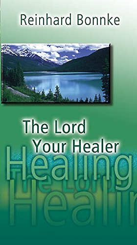 9783935057141: The Lord Your Healer