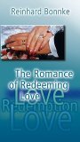 Imagen de archivo de The Romance of Redeeming Love a la venta por ThriftBooks-Atlanta