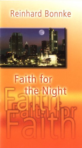 Faith for the Night (9783935057165) by Bonnke, Reinhard