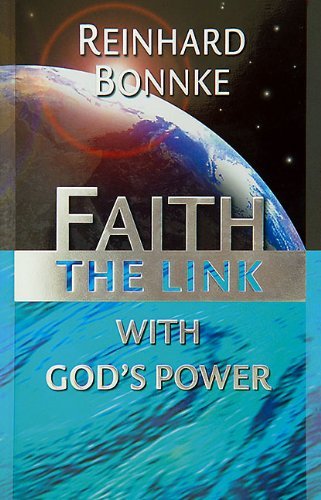 9783935057295: FAITH LINK TO GODS POWER: The Link with God's Power