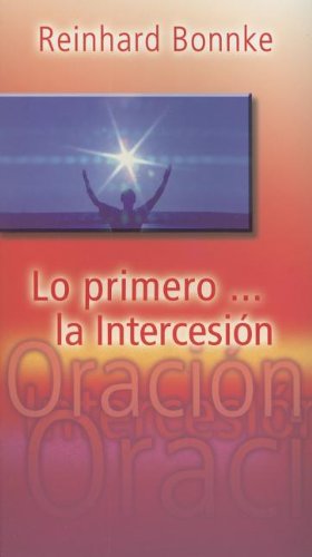 9783935057547: Lo Primero ... La Intercession