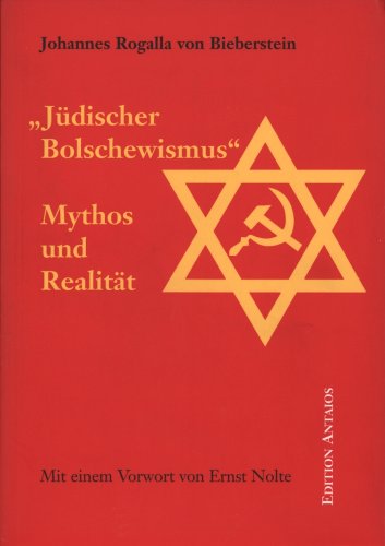 Jüdischer Bolschewismus - Mythos und Realität. - Rogalla von Bieberstein, Johannes