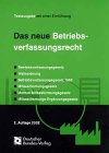 9783935064101: Das neue Betriebsverfassungsrecht