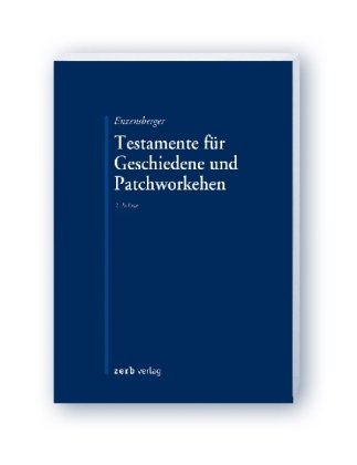 Stock image for Testamente fr Geschiedene und Patchworkehen for sale by medimops