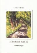 Beispielbild fr Ich schaue zurck: Erinnerungen an die Flucht 1945 zum Verkauf von medimops