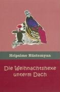 9783935083478: Die Weihnachtshexe unterm Dach