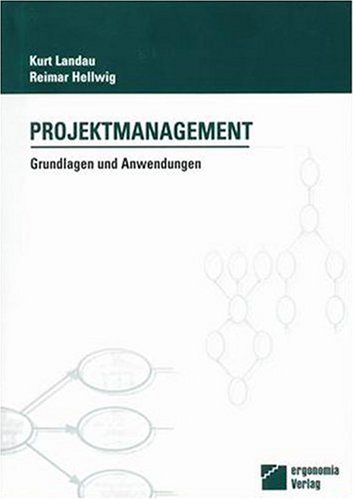 9783935089753: Projektmanagement. Grundlagen und Anwendungen