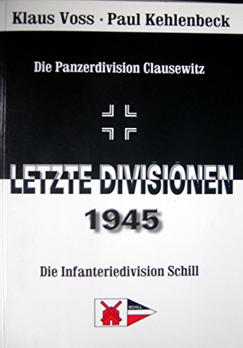 9783935095051: Letzte Divisionen 1945 (Livre en allemand)