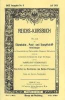 9783935101080: Reichs-Kursbuch Juli 1905: Eisenbahn-, Post- und Dampfschiff-Verbindu... in Deutschland, sterreich-Ungarn und Schweiz sowie bedeutendere Verbindungen der brigen Teile Europas. Reprint