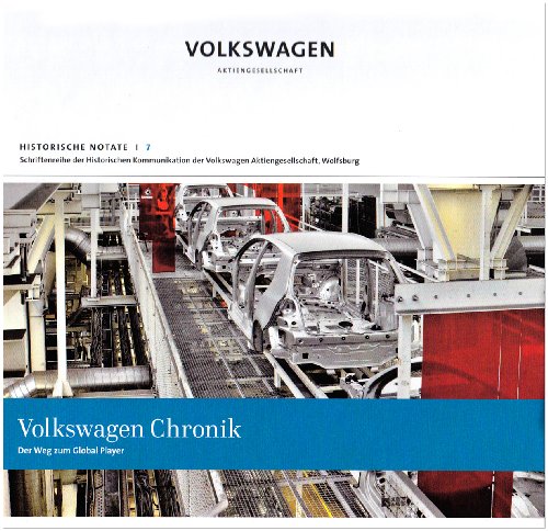 Beispielbild fr Volkswagen Chronik. Heft 7. Schriftenreihe der Historischen Kommunikation der Volkswagen AG, Wolfsburg. zum Verkauf von Antiquariat & Verlag Jenior