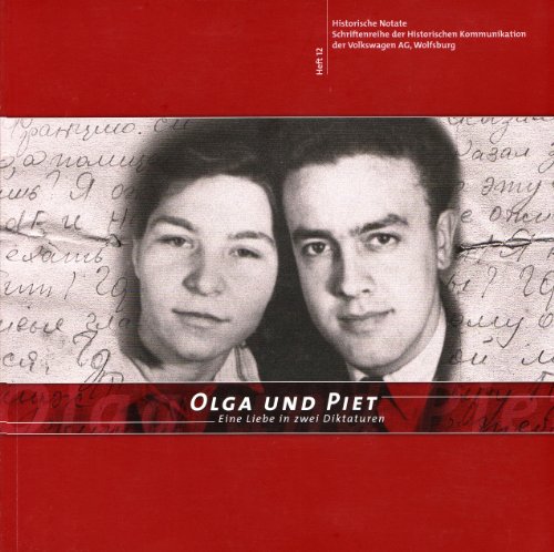 9783935112239: Olga und Piet: Eine Liebe in zwei Diktaturen