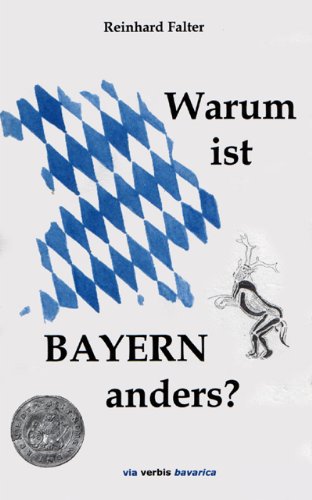 Beispielbild fr Warum ist Bayern anders? zum Verkauf von Studibuch