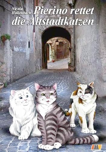 Beispielbild fr Pierino rettet die Altstadtkatzen: Katzenkrimi zum Verkauf von medimops