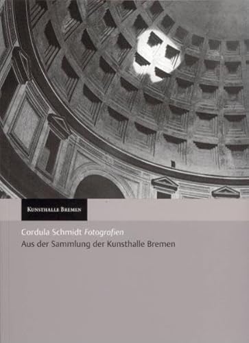 Stock image for Cordula Schmidt - Fotografien / Aus der Sammlung der Kunsthalle Bremen [anllich der Ausstellung "Cordula Schmidt - Fotografien" im Kupferstichkabinett der Kunsthalle Bremen, 30. Mai 2006 - 9. Juli 2006] for sale by Antiquariat KAMAS