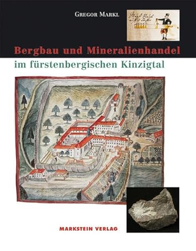 Stock image for Bergbau und Mineralienhandel im frstenbergischen Kinzigtal for sale by medimops