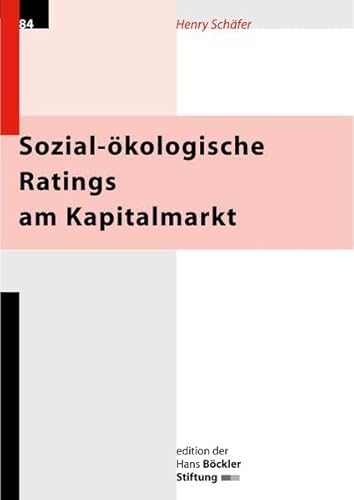 Beispielbild fr Sozial-kologische Ratings am Kapitalmarkt: Transparenzstudie zur Beschreibung konkurrierender Konzepte zur Nachhaltigkeitsmessung auf deutschsprachigen Finanzmrkten zum Verkauf von medimops